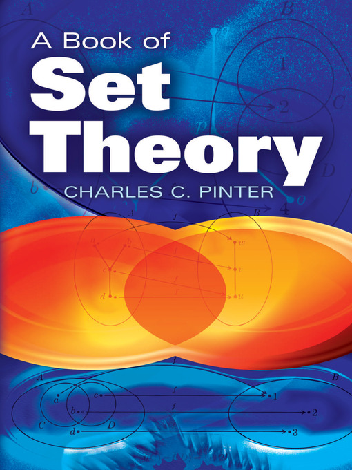 Title details for A Book of Set Theory by Charles C Pinter - Wait list